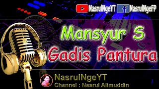 Download lagu Karaoke di Rumah ‼️ Mansyur S - Gadis Pantura mp3