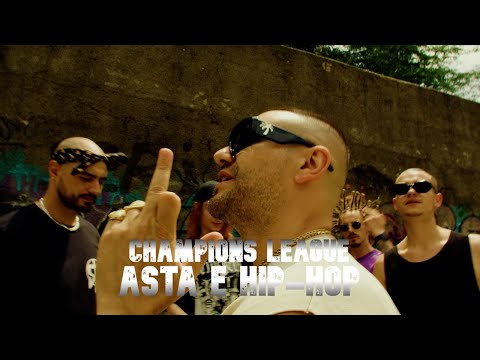 Champions League - Asta e HipHop (Rashid,Breloc,Mecilinn,TrippyDaDrippy, Stres,Brugner,Dj Wicked)