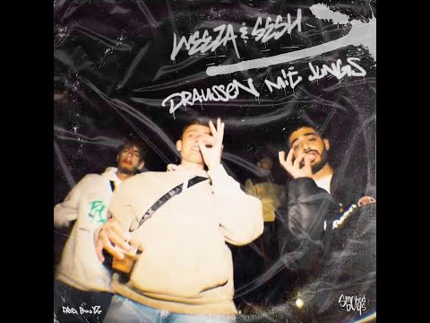 Sesh - Draußen mit Jungs ft. Weeza