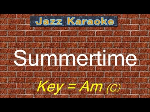 JazzKara  "Summertime" (Key=Am (C))