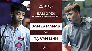 FULL MATCH: James Manas vs Tạ Văn Linh | Aplus Bali Open International Tournament | Vòng 1