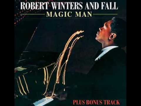 Robert Winters & Fall - Magic Man