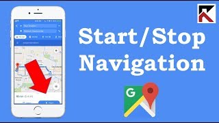 How To Start Or Stop Navigation Google Maps iPhone