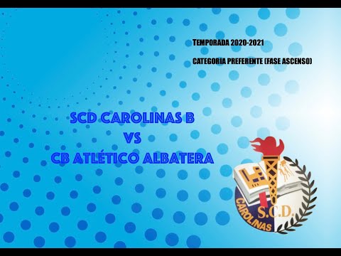 SCD CAROLINAS B - CB ATLÉTICO ALBATERA