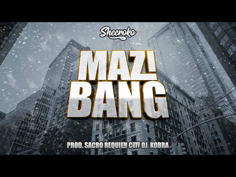 Mazi - BANG ( cuty Dj Kobra, prod. Sacro Requiem)