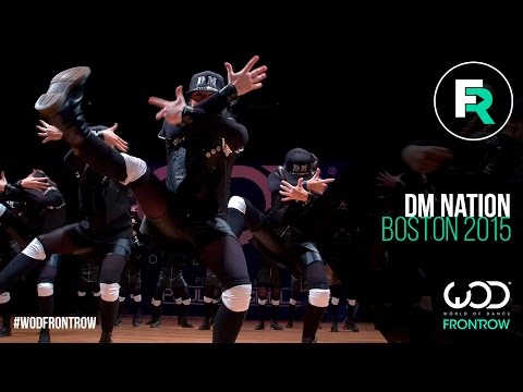 DM Nation | 1st place | FRONTROW |  World of Dance Boston 2015 | #WODBOS15