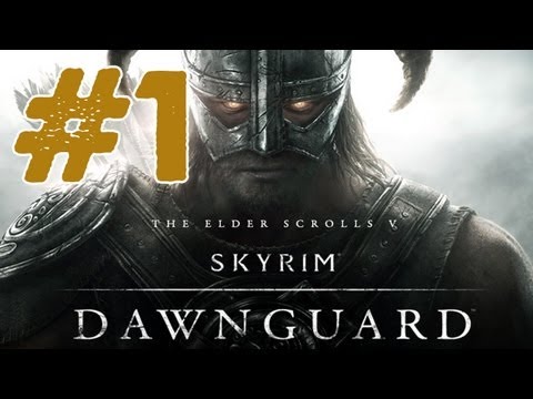 Skyrim: Dawnguard DLC Walkthrough: Part 1 - How to Start/Intro (Gameplay/Commentary)