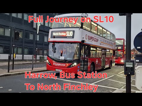 Full Bus Journey on London Bus Route SL10 Harrow To North Finchley