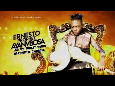 ERNEST O AYANVBOSA - EHIMWEN (official audio)