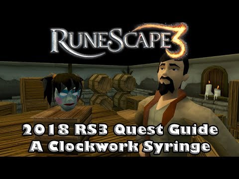 RS3 Quest Guide 2018 - A Clockwork Syringe - Get Caught Up On The Pirate Quests!
