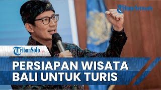 Wisata Bali Siap Dibuka Kembali untuk Wisatawan Asing, Sandiaga Uno: Jangan Lengah Prokes