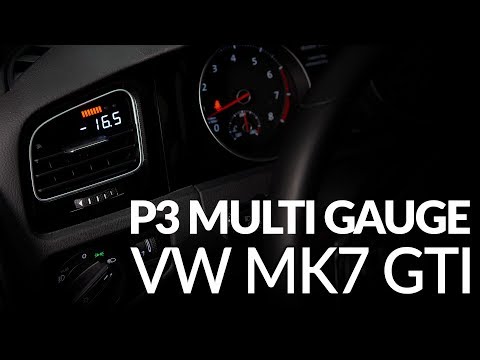 How To - P3 Multi Gauge MK7 GTI Install