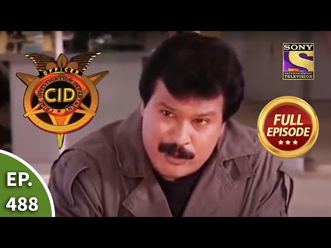 CID - सीआईडी - Ep 488 - Shoot Went Wrong - Full Episode
