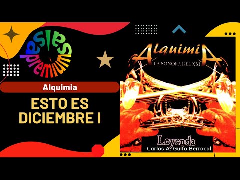 🔥ESTO ES DICIEMBRE I por ALQUIMIA - Salsa Premium