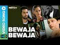 Bewaja Bewaja - Official Video Song | Sukhbir Singh | Switchh | An Eros Now Original Film