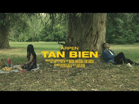 ARPEN - TAN BIEN (Shot by @lautivera)