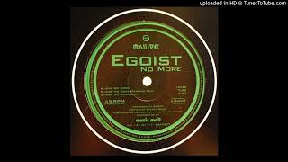 Egoist - No More (1997)