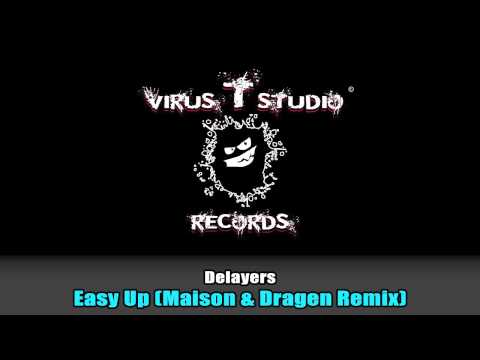 Delayers - Easy Up (Maison & Dragen Remix)