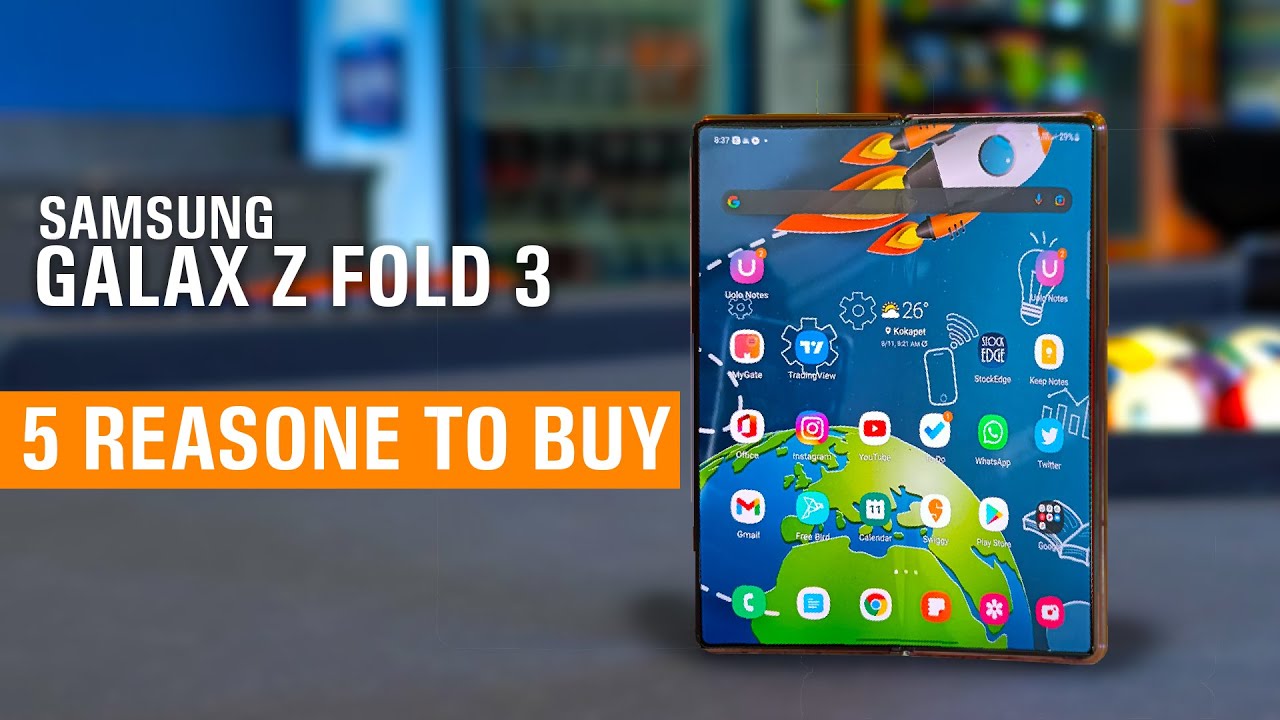 Samsung Galaxy Z Fold 3 - 5 Reason To Buy.
