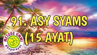 Download lagu Asy Syams Metode Ummi, 5x ulang per ayat | Juz 30 mp3