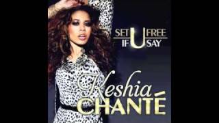 keshia chante   set u free lyrics new