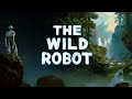 The Wild Robot | What a Wonderful World (Trailer Music Video)