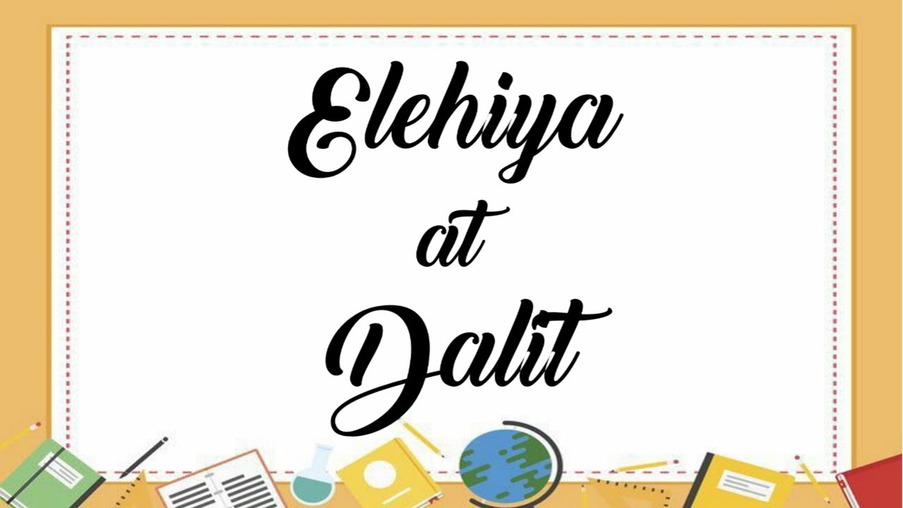 ELEHIYA AT DALIT: Elehiya sa Kamatayan ni Kuya at Ang Mga Dalit kay Maria