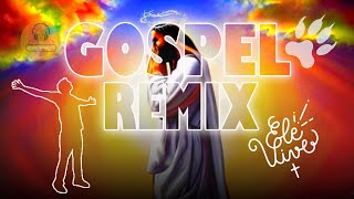 Gospel remix 2022 - REMIX GOSPEL 2022