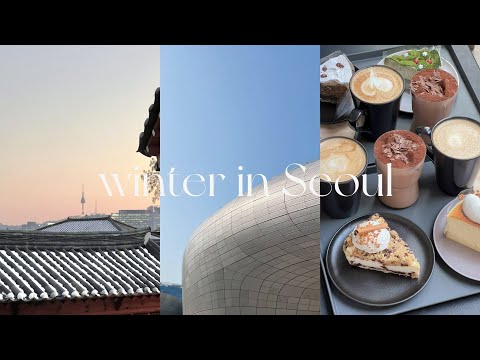 🇰🇷 INVERNO EM SEUL, ponto 2 | ddp, café hopping, vila bukchon hanok, palácio gyeongbokgung