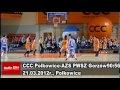 Wideo: CCC Polkowice - AZS PWSZ Gorzw Wlkp. 90:56