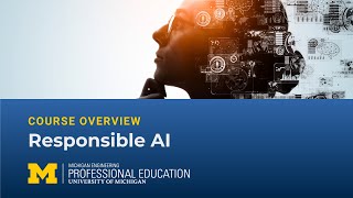 Course Overview: Responsible AI