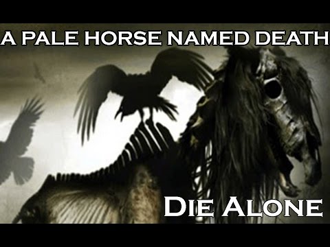 A Pale Horse Names Death - Die Alone (Ironcross cover)