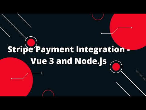 Stripe Payment Integration - Vue 3 and Node.js
