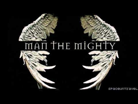 Man The Mighty - Ghosts
