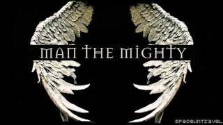 Man The Mighty - Ghosts