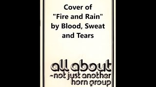 &quot;Fire and Rain&quot; (Blood, Sweat and Tears)  - Cover by All About - The Switchyard (1975)