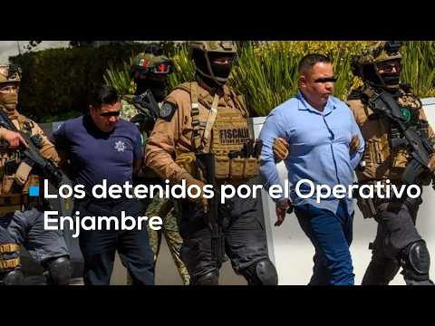 Operativo Enjambre: Seis alcaldes de Morena y aliados detenidos por crimen organizado