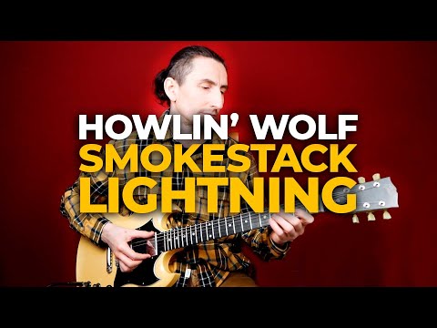 How to play Smokestack Lightning - Howlin Wolf easy guitar lesson