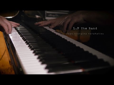 L.P THE BAND feat.Giorgina Karahaliou - Feelin'Good