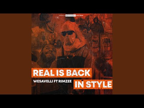 REAL IS BACK IN STYLE (feat. RIMZEE)
