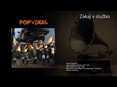 Zakaj v službo - Pop'n'Dekl