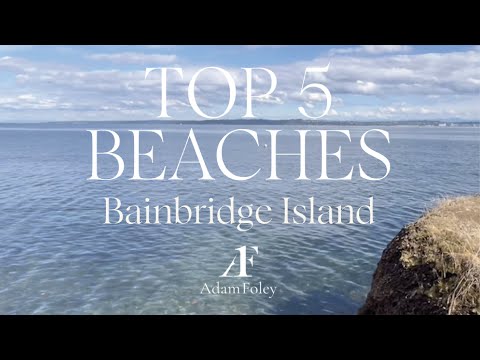 TOP 5 Beaches, Bainbridge Island
