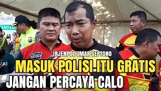 Download lagu Irjen Pol Umar Septono Tegaskan Penerimaan Polri Gratis//tanpa biaya!! mp3