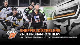 preview picture of video 'Sheffield Steelers v Nottingham Panthers - CC Semi Final 1st Leg - Thursday 19th February 2015'