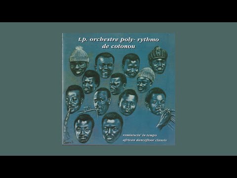 T.P. Orchestre Poly-Rythmo de Cotonou - Oh Bea  Musique du Benin