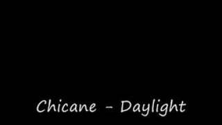 Chicane - Daylight