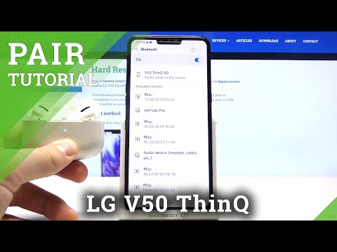 How to Connect AirPods Pro to LG V50 ThinQ – Pair AirPods Pro with Android Device