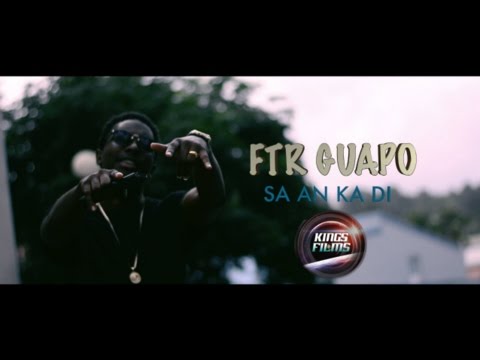 Ftr Guapo - Sa An Ka Di ( Official Video ) ⎪Shot By KINGS FILMS