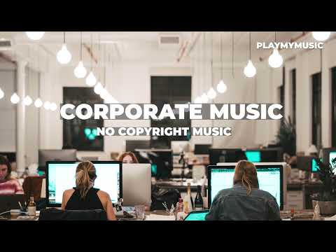 Royalty Free business music || Ambient Corporate by MaxKoMusic || Copyright free corporate music