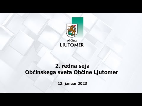 2. redna seja Občinskega sveta Občine Ljutomer